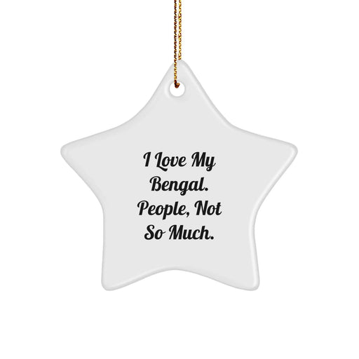 Funny Bengal Cat Star Ornament Gifts from Men, Women, Friends, Coworkers, Family for Bengal Cat Lovers, Christmas Unique Gifts - Image 1