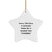 President Star Ornament, Funny Quote Gifts for Men, Women, or Coworkers, Christmas Unique Gifts from Friends, Family - Image 1