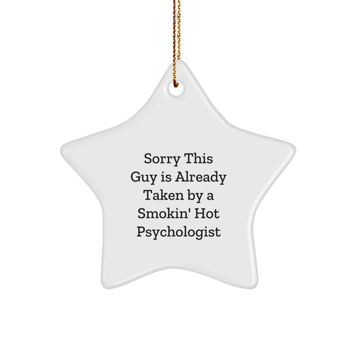 Funny Psychologist Gifts from Friends - Sorry This Guy Is Already Taken Star Ornament for Christmas - Image 1