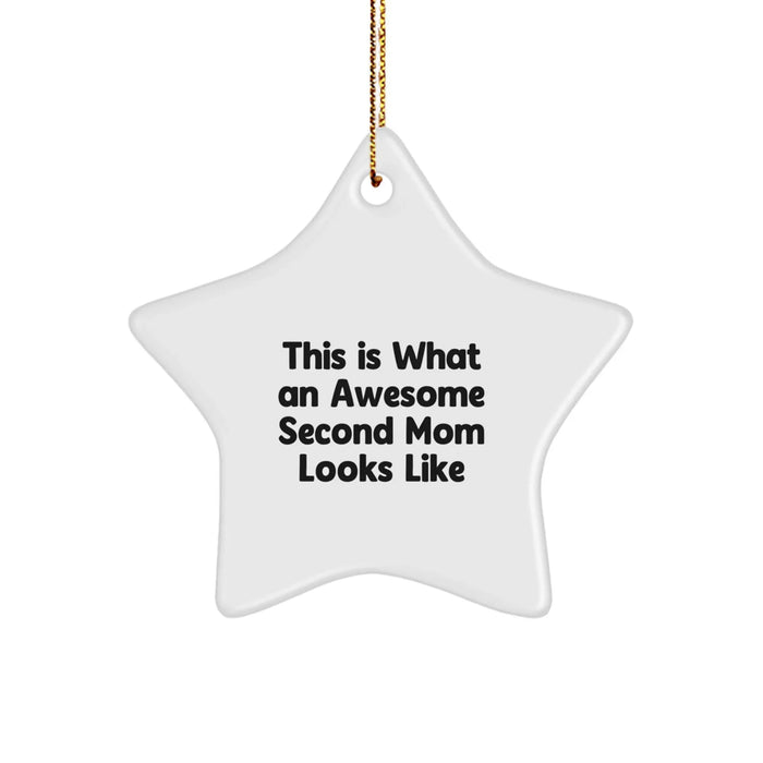 Gifts from Family, Unique Second Mom Gifts, This Is What An Awesome Second Mom Looks Like, Star Ornament for Christmas - Image 1