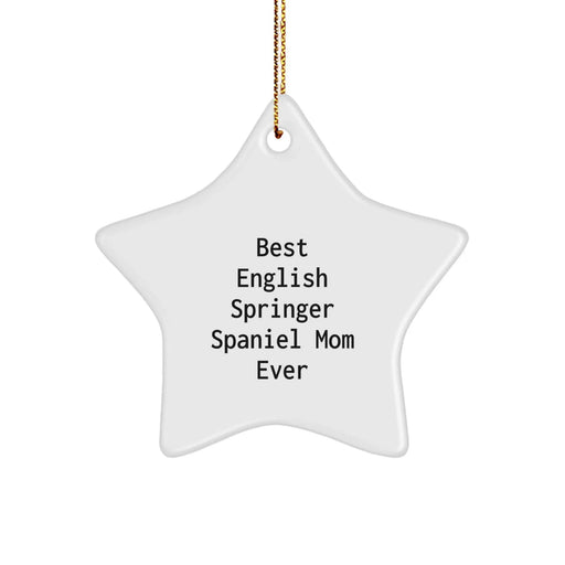 English Springer Spaniel Dog Mom Ever Star Ornament Gifts from Family to English Springer Spaniel Dog, Funny Christmas Decoration - Image 1