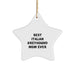 Best Italian Greyhound Mom Ever Gifts from Men to Italian Greyhound Dog, Star Ornament for Christmas - Image 1