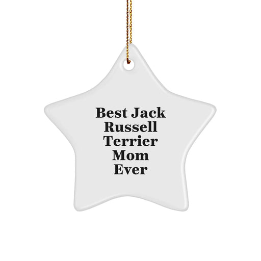 Funny Jack Russell Terrier Dog Gifts, Star Ornament for Best Mom Ever, Christmas Unique Gifts from Family to Friend - Image 1