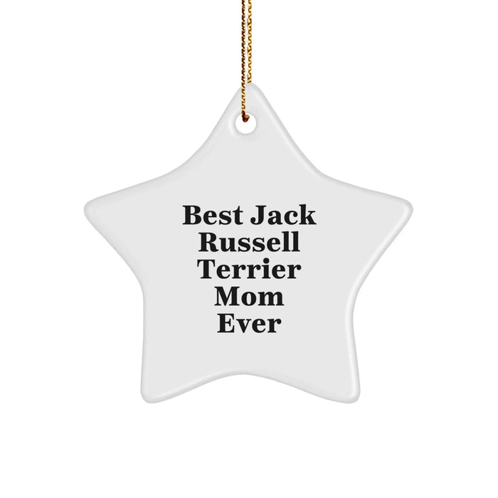 Funny Jack Russell Terrier Dog Gifts, Star Ornament for Best Mom Ever, Christmas Unique Gifts from Family to Friend - Image 1