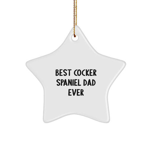Cocker Spaniel Dog Star Ornament Funny Quote Gifts from Dad to Family, Best Cocker Spaniel Dad Ever, Christmas Unique Ornaments for Home Decor - Image 1