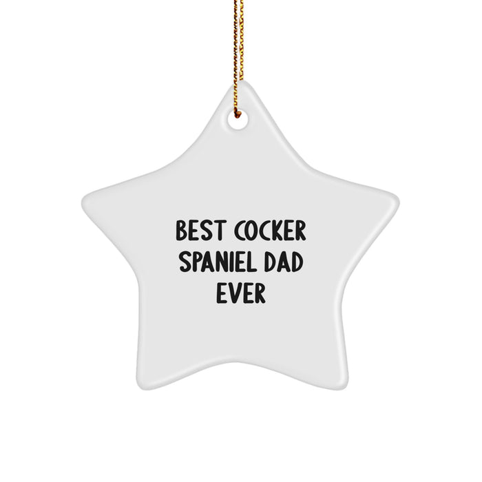 Cocker Spaniel Dog Star Ornament Funny Quote Gifts from Dad to Family, Best Cocker Spaniel Dad Ever, Christmas Unique Ornaments for Home Decor - Image 1