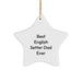 English Setter Dad Gifts from Family, Unique Christmas Star Ornament, Funny Quote 'Best English Setter Dad Ever' for English Setter Dog Lover - Image 1