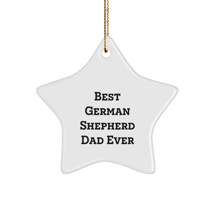 Funny German Shepherd Dog Star Ornament Gifts from Men to Men Best Dad Ever for Christmas Unique Decorations - Image 1