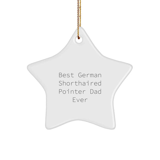 Funny German Shorthaired Pointer Dad Ever Star Ornament Gifts for Christmas Unique Presents from Men to German Shorthaired Pointer Dog Lovers - Image 1