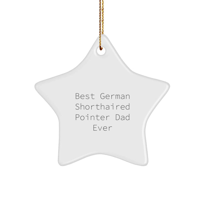 Funny German Shorthaired Pointer Dad Ever Star Ornament Gifts for Christmas Unique Presents from Men to German Shorthaired Pointer Dog Lovers - Image 1