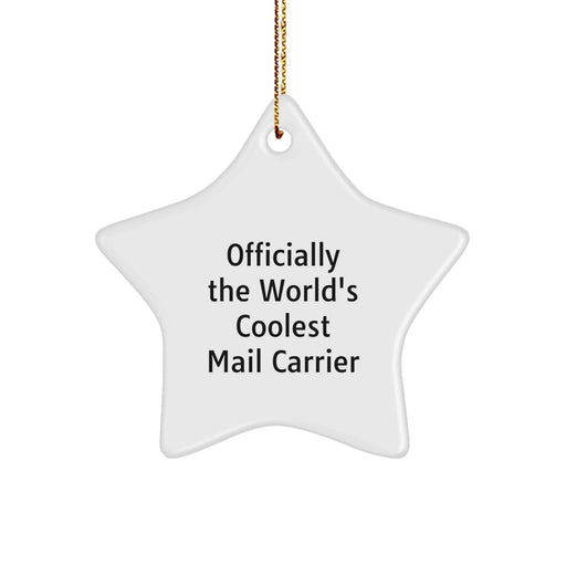 Funny Quotes Mail Carrier Gifts for Christmas - Officially The World's Coolest Mail Carrier Star Ornament, Gifts from Friends to Mail Carrier, Christmas Unique Gifts - Image 1