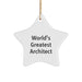 World's Greatest Architect Funny Quote Star Ornament Gifts from Men to Friends - Christmas Unique Gifts for Men, Women, and Family - Image 1