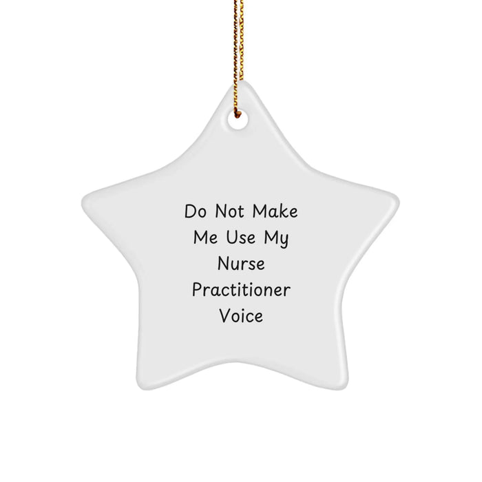 Funny Nurse Practitioner Star Ornament Gifts from Friends, Unique Nurse Practitioner Christmas Unique Gifts, Gift for Nurse Practitioner - Image 1