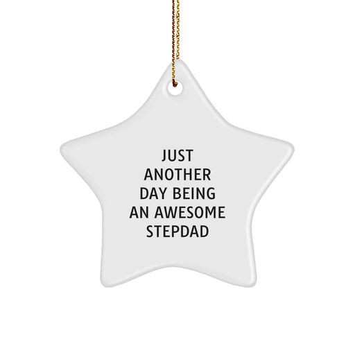 Funny Stepdad Gifts from Friends, Men, or Family - Just Another Day Being Awesome Star Ornament for Christmas - Image 1