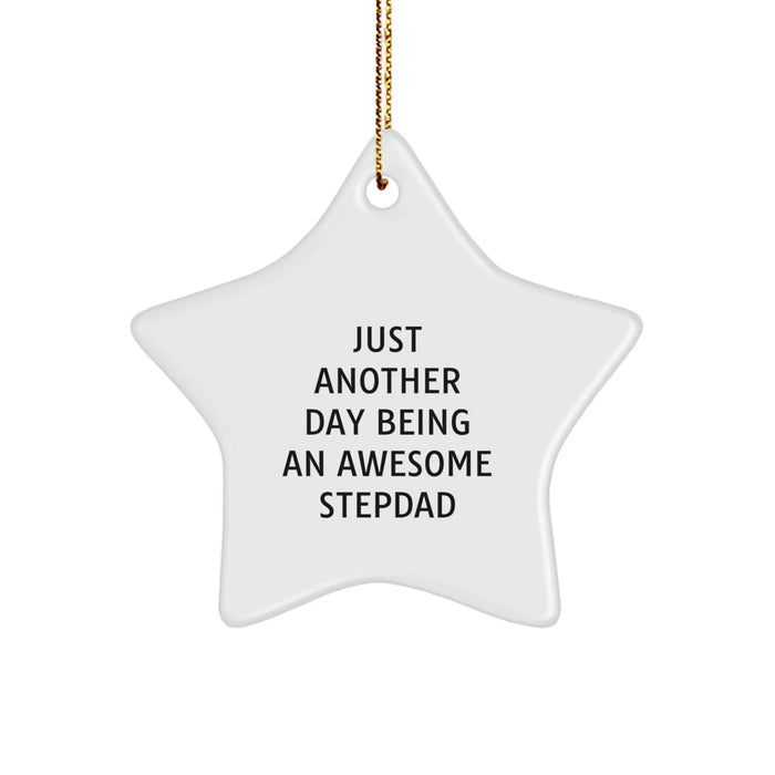 Funny Stepdad Gifts from Friends, Men, or Family - Just Another Day Being Awesome Star Ornament for Christmas - Image 1