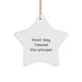 Funny Vice-Principal Star Ornament, Smart Sexy Talented Gift for Vice-Principal, Christmas Unique Gifts from Friends, Family, or Coworkers. - Image 1