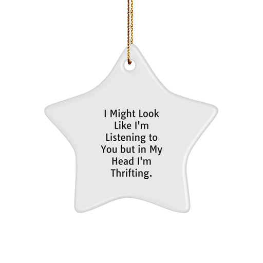 Funny Thrifting Star Ornament Gifts from Friends and Family for Thrifting Lovers - Unique Christmas Decorations - Image 1