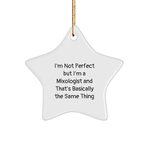 Funny Mixologist Gifts from Family for Christmas Star Ornament - I'm Not Perfect But I'm A Mixologist And That's Basically The Same Thing - Image 1