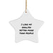 English Setter Dog Gifts, Funny Quote Star Ornament Gifts from Family, Christmas Unique Gifts for English Setter Dog Lovers - Image 1
