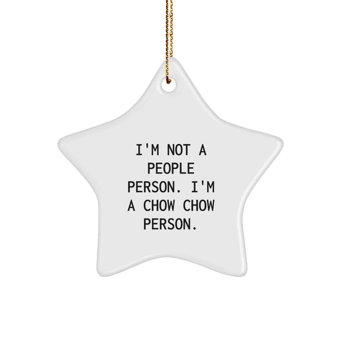 Chow Chow Dog Lovers Funny Gifts from Friends and Family for Christmas - 'I'm Not A People Person. I'm A Chow Chow Person.' Star Ornament - Image 1