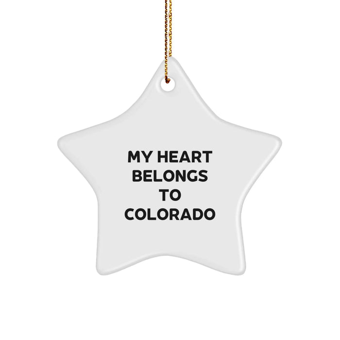 Funny Colorado Star Ornament Gifts from Friends to Family with 'My Heart Belongs To Colorado' Quote, Perfect for Christmas - Image 1