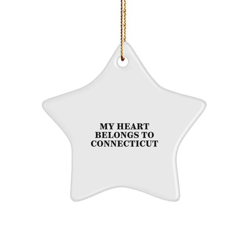 Connecticut Star Ornament, Funny Quote, Gifts from Family to Friends, Christmas Unique Gifts for Men Women Kids - Image 1
