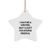 Writer Star Ornament Gift for Men - Funny Quote from I May Be A Writer, But I Can't Fix Stupid People. - Christmas Unique Gifts from Friends to Writer - Image 1