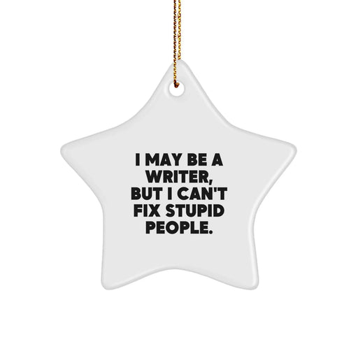 Funny Quote Star Ornament Gifts from Friends to Writer Colleagues, Christmas Unique Writer Star Gifts for Writer Men Women Friends Family - Image 1