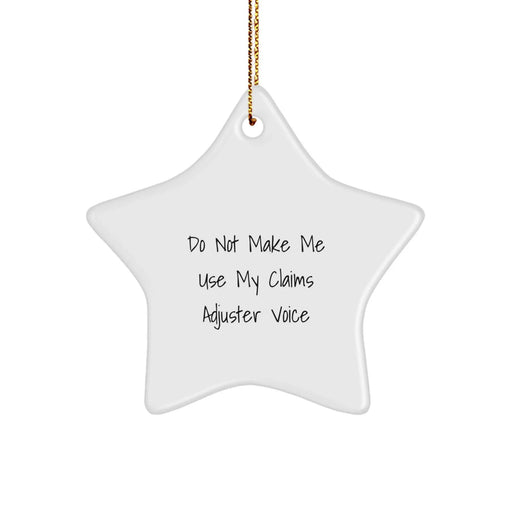 Funny Claims Adjuster Gifts from Friends for Claims Adjuster Star Ornament, Christmas Unique - Image 1