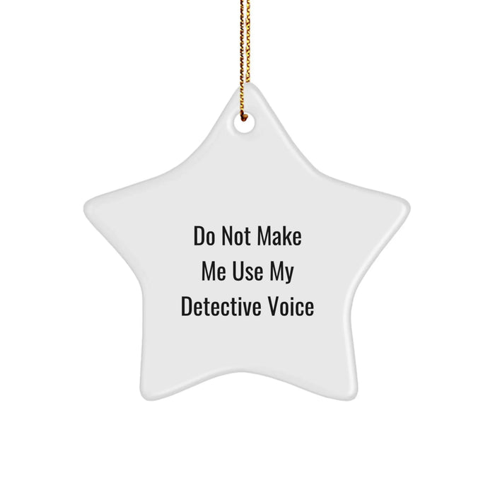 Funny Star Ornaments for Detective Enthusiasts, Gifts from Friends for Christmas Unique Gifts - Image 1