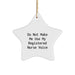 Funny Registered Nurse Gifts, Unique Star Ornament, Christmas Unique Gifts from Family to Registered Nurse 'Do Not Make Me Use My Registered Nurse Voice' - Image 1