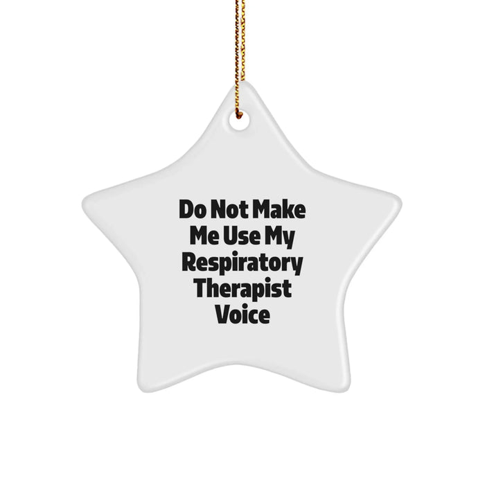 Funny Inspirational Gifts from Respiratory Therapist Friends for Christmas Unique Star Ornament - Image 1
