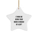 Funny Mum Gifts from Family, I Think Me Being Your Mum Is Enough Of A Gift Star Ornament for Mum, Unique Christmas Unique Gifts for Mum by Family - Image 1