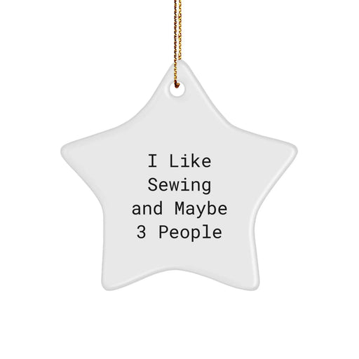 Funny Sewing Star Ornament Gifts from Friends, Sewing Enthusiasts, Coworkers and Family, for Sewing Lovers and Hobbyists, Christmas Unique Gifts - Image 1