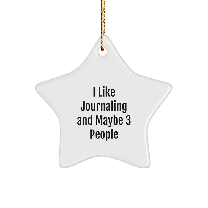 Funny Journaling Gifts from Friends for Journaling Lovers - Star Ornament with White Star Shape - Christmas Unique Gifts - Image 1