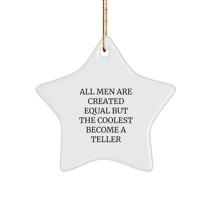Funny Teller Gifts for Friends, Gift from Men, Star Ornament for Christmas - Image 1
