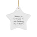 Funny Advisor Gifts from Friends - 'I'm Not Arguing. I'm Just Explaining Why I'm Right.' Star Ornament for Men - Image 1