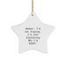 Funny Banker Gifts for Him, 'I'm Not Arguing. I'm Just Explaining Why I'm Right.' Star Ornament, White Christmas Decorations - Image 1