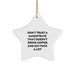 Funny Magistrate Gifts for Men - Don't Trust A Magistrate That Doesn't Drink Coffee, Star Ornament, Christmas Unique Gifts from Friends - Image 1