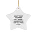 Funny Umpire Gifts from Men to Umpire, Star Ornament, Don't Trust An Umpire That Doesn't Drink Coffee - Image 1
