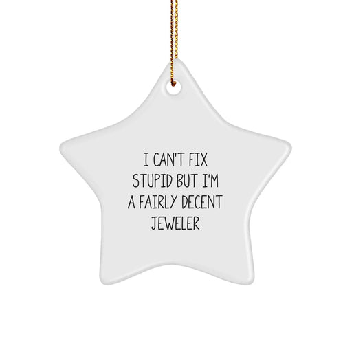 Funny Star Ornament Gift for Jeweler Friends, Unique Jeweler Gifts from Family, Men, Women, Coworkers, Christmas Unique Gifts for Jeweler - Image 1