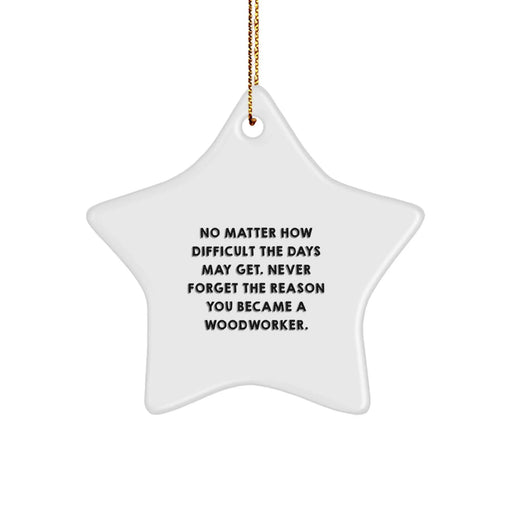 Funny Inspirational Gifts for Woodworkers - Star Ornament from Family to Family - Image 1
