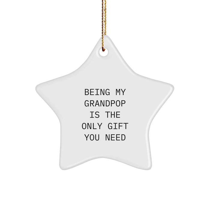 Funny Grandpop Gifts for Him, Star Ornament Christmas Unique Gifts from Men, Gifts for Grandpop, Being My Grandpop Is The Only Gift You Need - Image 1