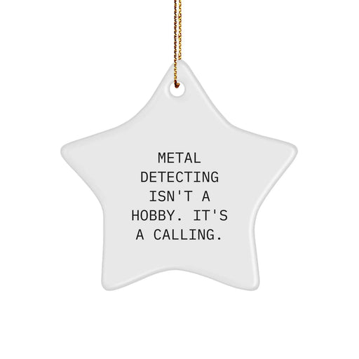Funny Metal Detecting Gifts for Men - Metal Detecting Star Ornament, Gifts from Friends and Family for Christmas Unique Gifts - Image 1