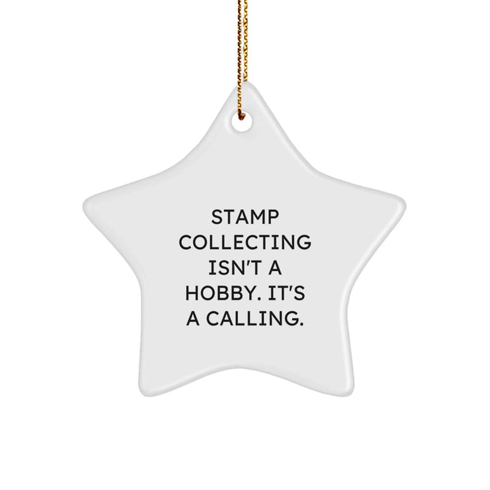 Funny Stamp Collecting Star Ornaments for Christmas Unique Gifts from Friends and Family, Gifts for Stamp Collecting Enthusiasts, Star Ornament with Inspirational Quote - Image 1