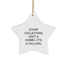 Funny Stamp Collecting Star Ornaments for Christmas Unique Gifts from Friends and Family, Gifts for Stamp Collecting Enthusiasts, Star Ornament with Inspirational Quote - Image 1