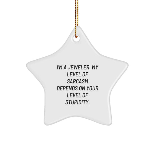 Funny Jeweler Gifts from Men to Women, Star Ornament for Christmas Unique, I'm A Jeweler Gifts for Friends and Family - Image 1