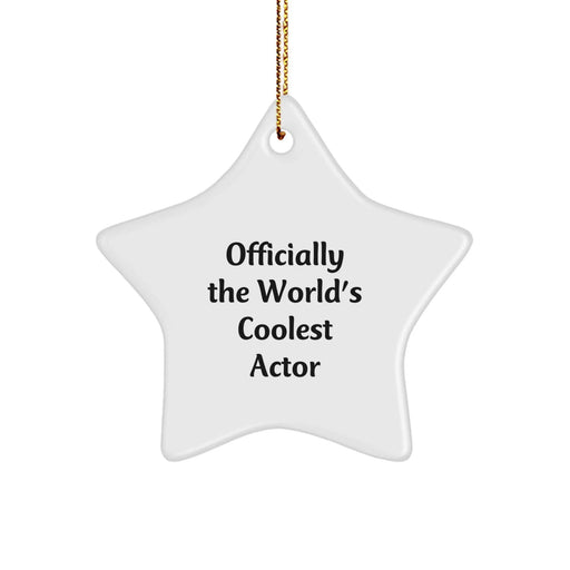 Funny Actor Gifts from Friends, Officially The World's Coolest Actor Star Ornament, Christmas Unique Decorations for Actor Fans - Image 1