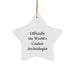 Gifts for the World's Coolest Archeologist, Funny Star Ornament, Perfect for Christmas - Image 1