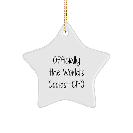 Funny CFO Gifts for Men, Women, Friends - Officially The World's Coolest Cfo Christmas Star Ornament, White Star Shaped, Durable MDF with High-Gloss Finish, Ideal Gift for CFO, CFO Gifts from Friends - Image 1
